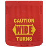 24" x 30" Caution Wide Turns Mud Flaps With Red Background