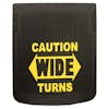 24" x 30" Caution Wide Turns Mud Flaps With Black Background