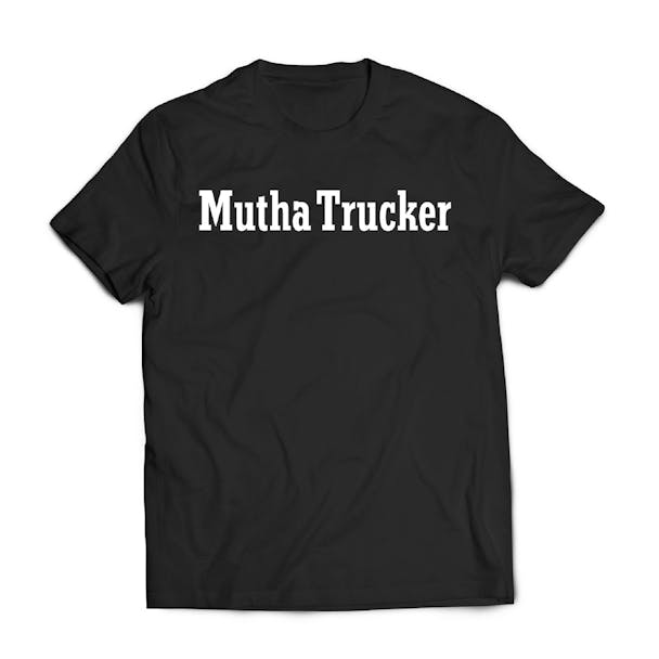Mutha Trucker T-Shirt