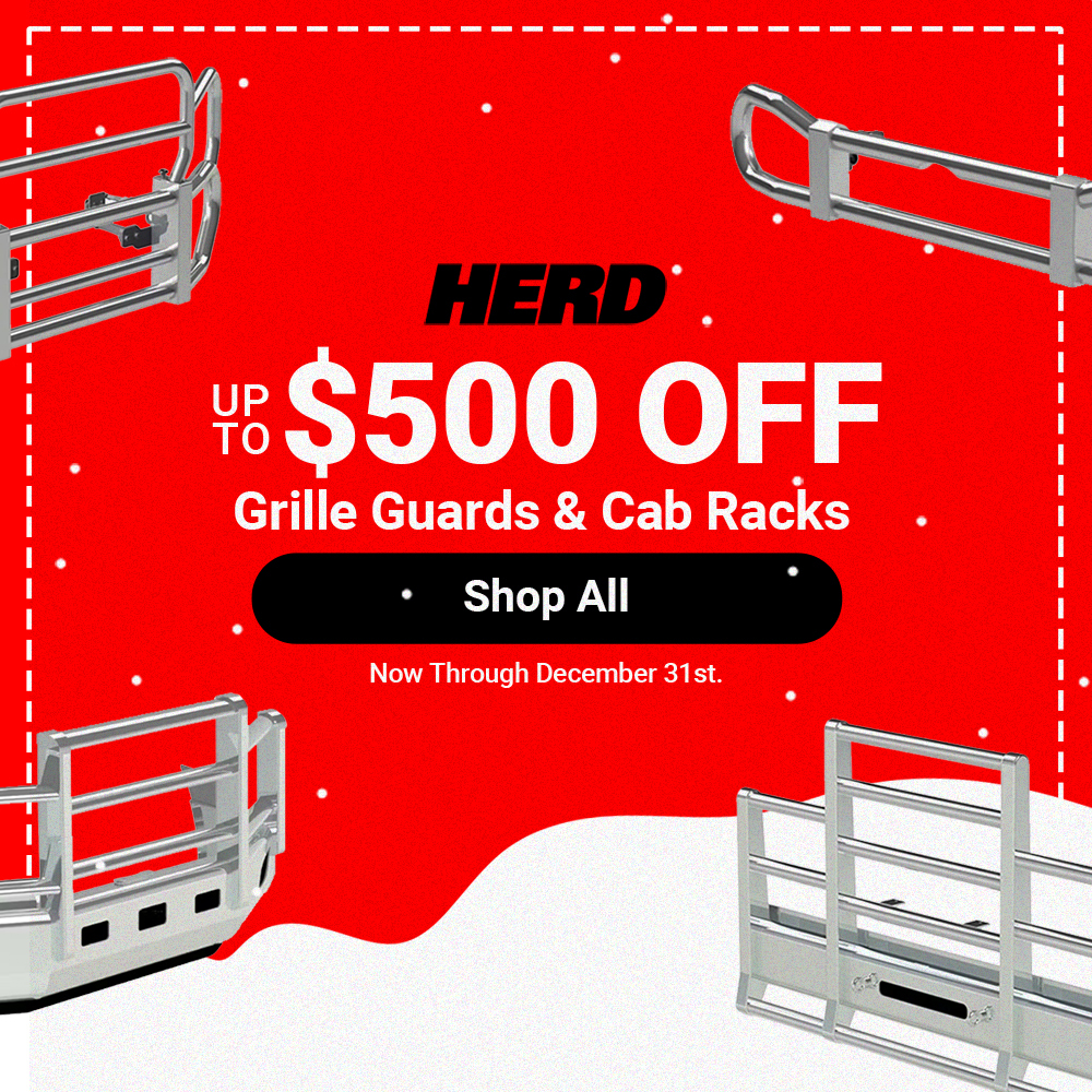 Fortify your semi-truck with Herd grille guards & cab racks. Save up to $500 this December on durable protection at Raney's Truck Parts. Shop today!